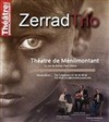 Zerrad Trio - 