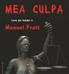 Manu Pratt dans Mea Culpa - 