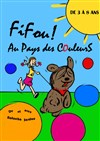 Fifou au pays des couleurs - 