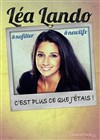 Léa Lando dans C'est plus ce que j'étais - 