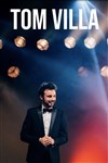 Tom Villa | Nouveau spectacle - 