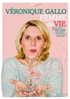 Véronique Gallo dans Femme de vie - 