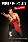 Pierre Louis dans Papa moderne ? - 