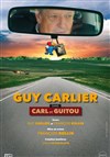 Guy Carlier dans Carl et Guitou | En rodage - 