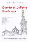 Roméo et Juliette Marseille 1943 - 