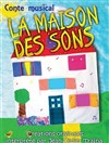 La maison des sons - 