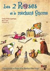 Les deux roses et le méchant gnome - 