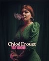 Chloé Drouet dans Tout cracher - 