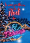 Le Merveilleux Conte de Noel du Tchoup Comedy Club - 