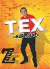 Tex sur scène - 