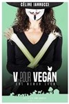 Céline Iannucci dans V pour vegan - 