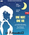 Une nuit, une vie - 