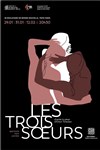 Les trois soeurs - 