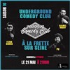 Underground Comedy Club - 