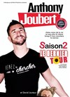 Anthony Joubert dans Saison 2 - 