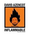 David Azencot dans Inflammable - 