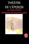 Le Petit Prince d'Antoine de Saint-Exupéry - 