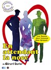 En attendant la noce - 