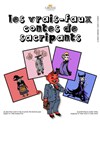 Les vrais-faux contes de sacripants - 