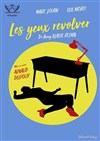 Les yeux revolver - 