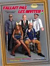 Fallait pas les inviter ! - 