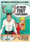 Je peux tout t'expliquer ! - 