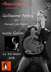 Guillaume Farley | En 1ère Partie Galim - 