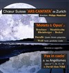 Choeur Suisse Ars Cantata de Zurich - 