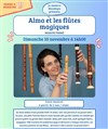 Alma et les flûtes magiques - 