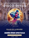 Saint-Sylvestre : Disco Divas au Palais de la Bourse - 