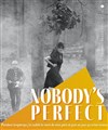 Nobody's Perfect - 