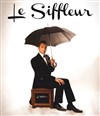 Le Siffleur - 