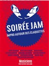 Soirée Jam : improvisation autour des claquettes - 