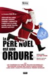 Le père noël est une ordure - 