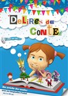 Délires de contes - 