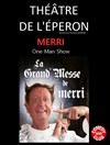 Merri dans La Grand'Messe - 