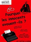 Pourquoi les innocents avouent-ils ? - 