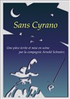 Sans Cyrano - 