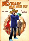 Le mexicain malgré lui - 