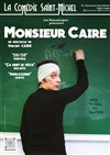 Monsieur Caire - 