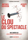 Le clou du spectacle - 