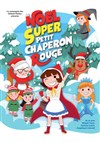 Le Noël du super petit Chaperon Rouge - 