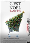 C'est Noël tant pis - 