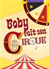 Boby fait son cirque - 