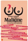 Noémie Caillault dans Maligne - 