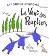 Le vent des peupliers - 