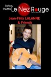 Jean-Félix Lalanne & Friends - 