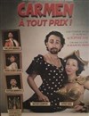 Carmen à tout prix - 