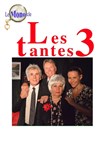 Les 3 tantes - 