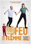 Tout Feu Tout Flemme - 